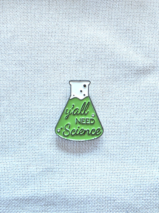 Y'all Need Science needleminder